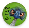 Funny emu magnet with exhausted What New Hell expression