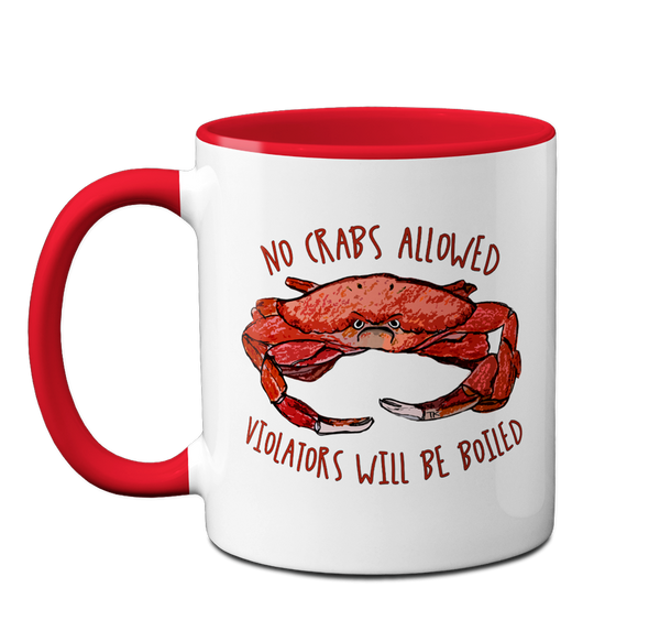 No Crabs Allowed Mug by Pithitude