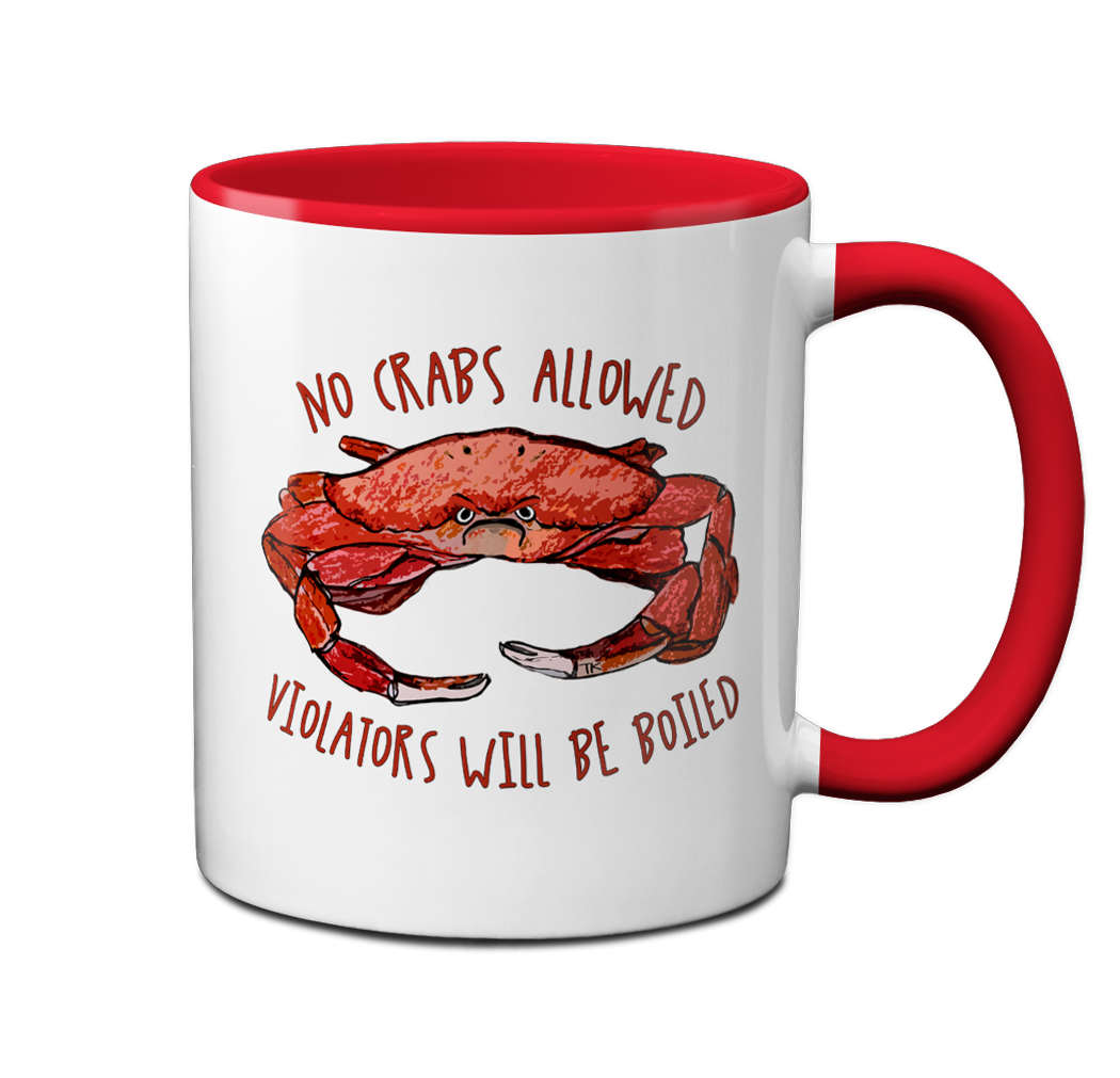 No Crabs Allowed Mug by Pithitude