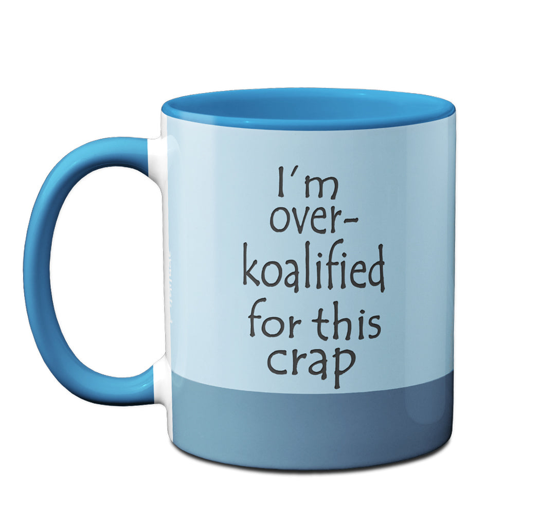 Over Koalified Funny Koala Blue Mug