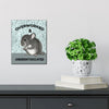 Overworked Chinchilla 8x10 Wood Block Print