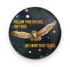 Funny sleepy owl magnet with Follow Your Dreams, So I Went Back to Bed quote