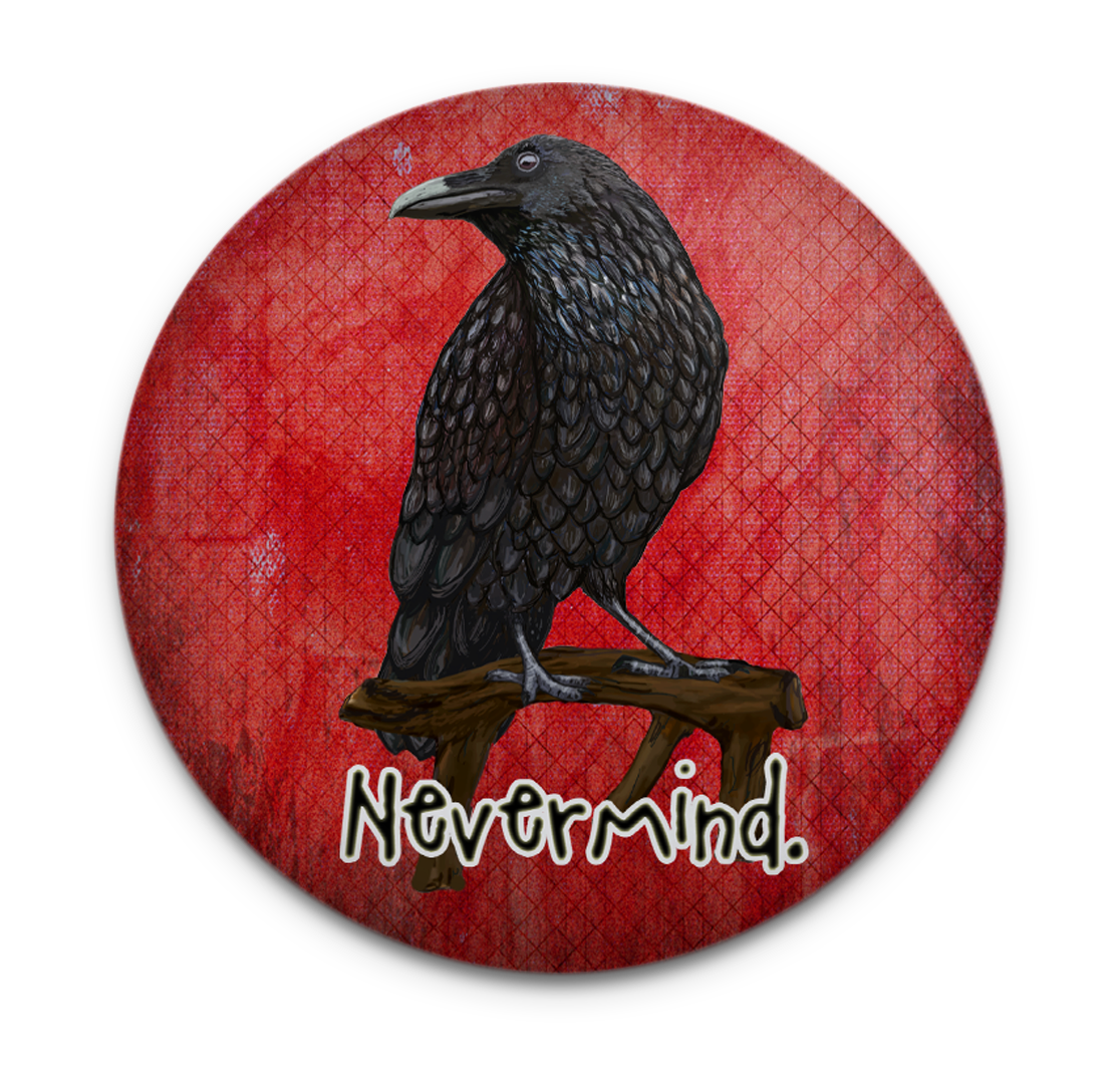 Raven Nevermind Magnet