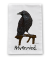 Raven Nevermind Flour Sack Dish Towel