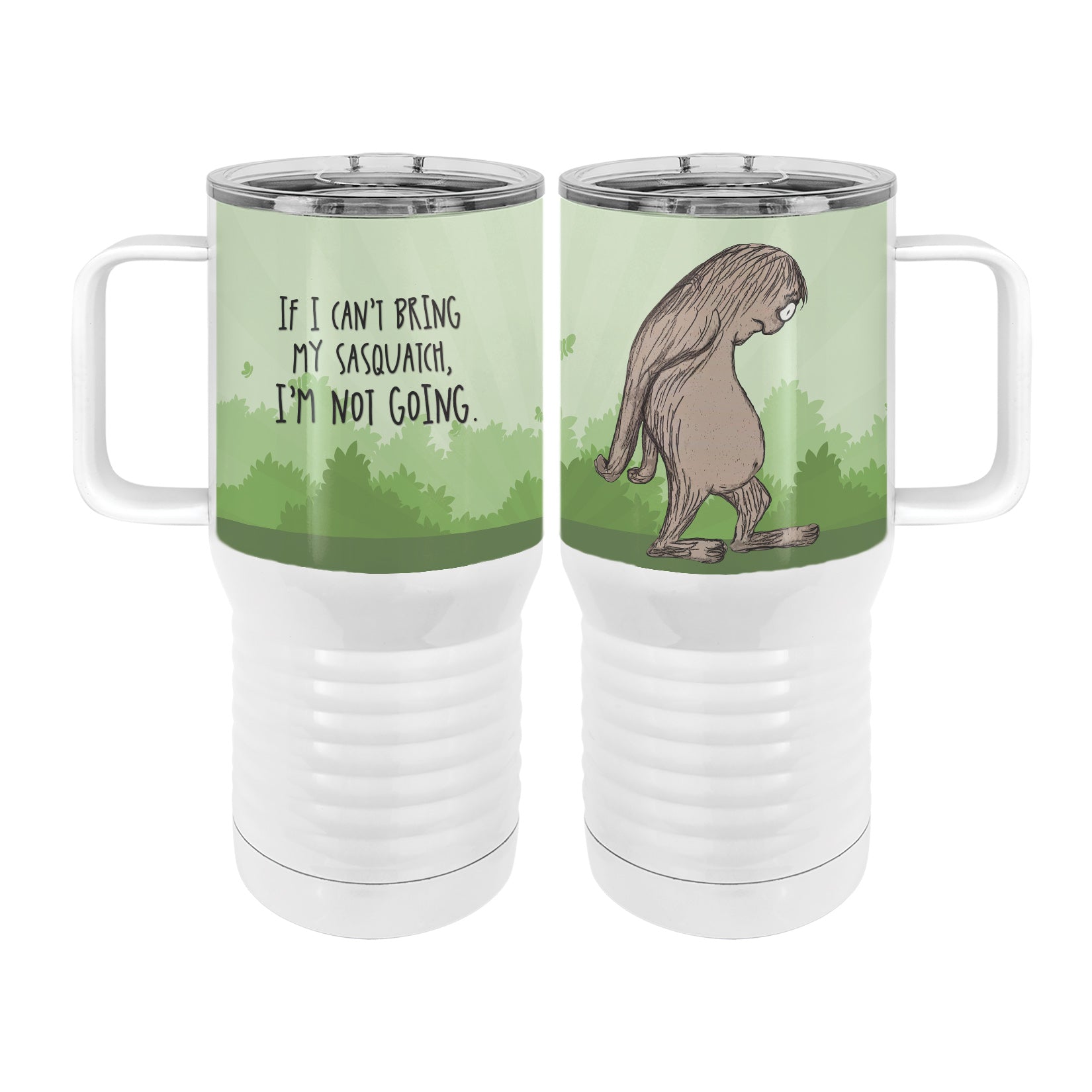 Sasquatch Not Going 20oz Tall Insulated Stainless Steel Tumbler with Slider Lid