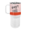 Shut The Front Door Squirrel 20oz Tall Insulated Stainless Steel Tumbler with Slider Lid