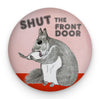 Shut Door Squirrel Magnet