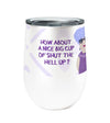 Shut Up Old Lady 12oz Stemless Insulated Stainless Steel Tumbler