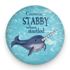 Funny narwhal magnet with Caution: Stabby When Startled warning