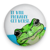 Get Worse Frog Magnet