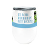 Get Worse Frog 12oz Stemless Insulated Stainless Steel Tumbler
